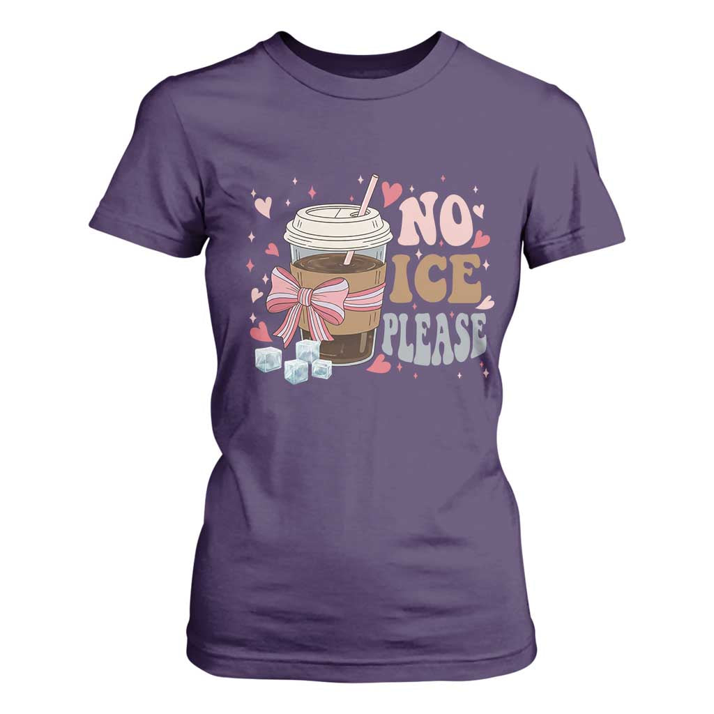 No Ice Please T Shirt For Women Funny Coffee Lover Anti Ice Satire TS11 Purple Print Your Wear