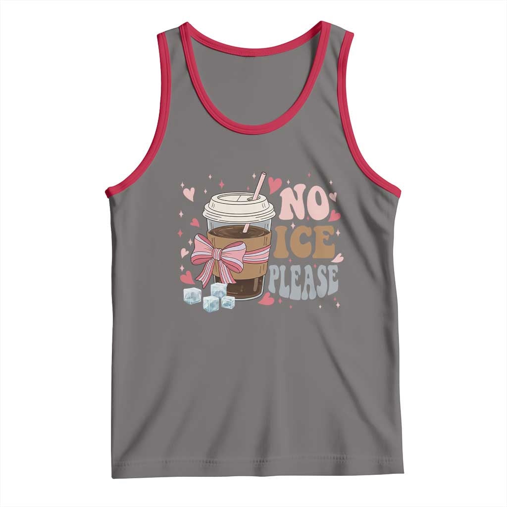 No Ice Please Tank Top Funny Coffee Lover Anti Ice Satire TS11 Deep Heather Red Print Your Wear