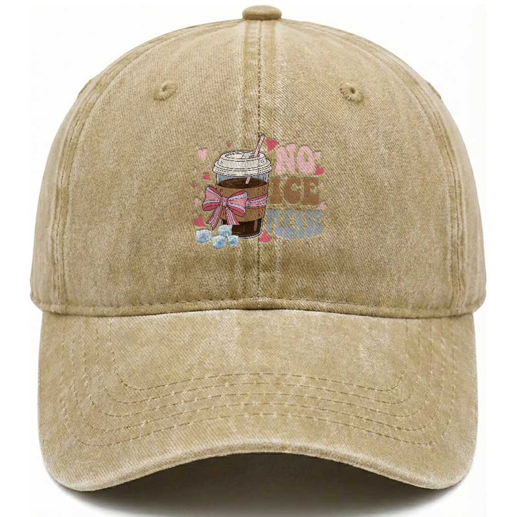 No Ice Please Washed Cotton Baseball Cap Funny Coffee Lover Anti Ice Satire TS11 Print Your Wear