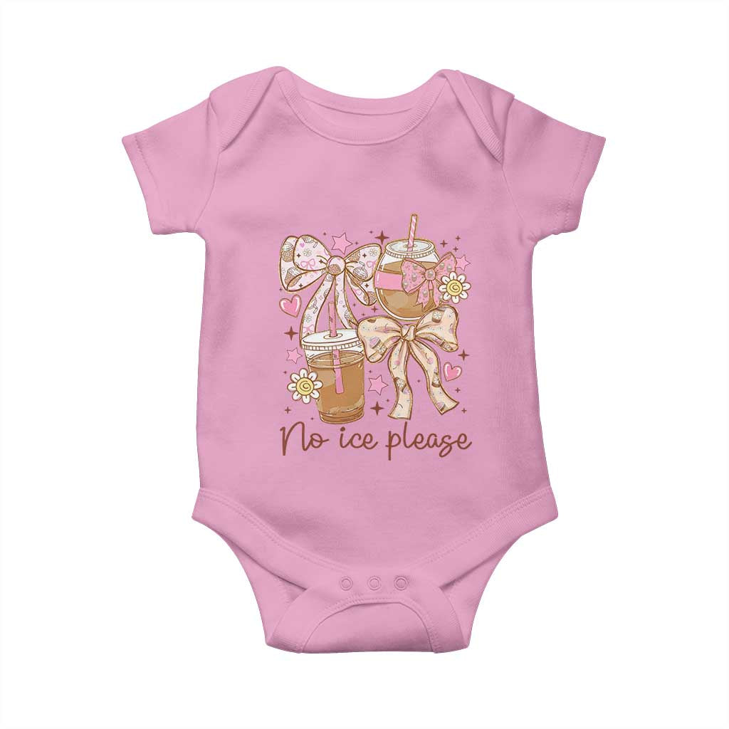 No Ice Please Baby Onesie Funny Coffee Lover Pro Immigration Political TS11 Light Pink Print Your Wear