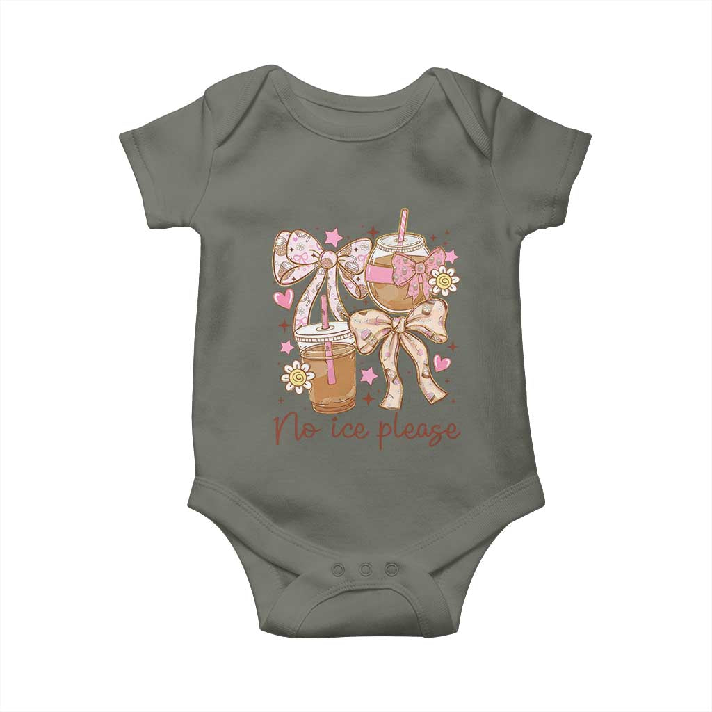 No Ice Please Baby Onesie Funny Coffee Lover Pro Immigration Political TS11 Military Green Print Your Wear