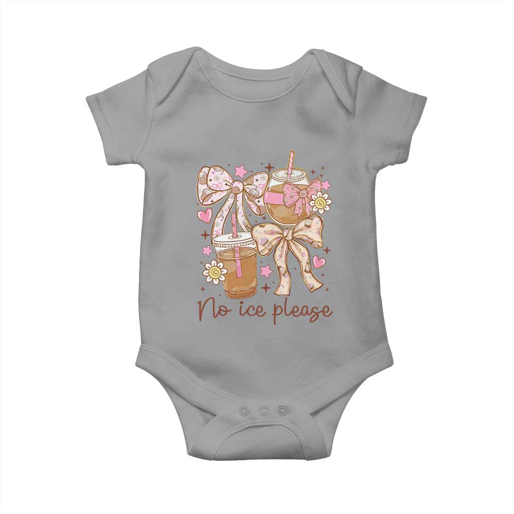No Ice Please Baby Onesie Funny Coffee Lover Pro Immigration Political TS11 Sport Gray Print Your Wear