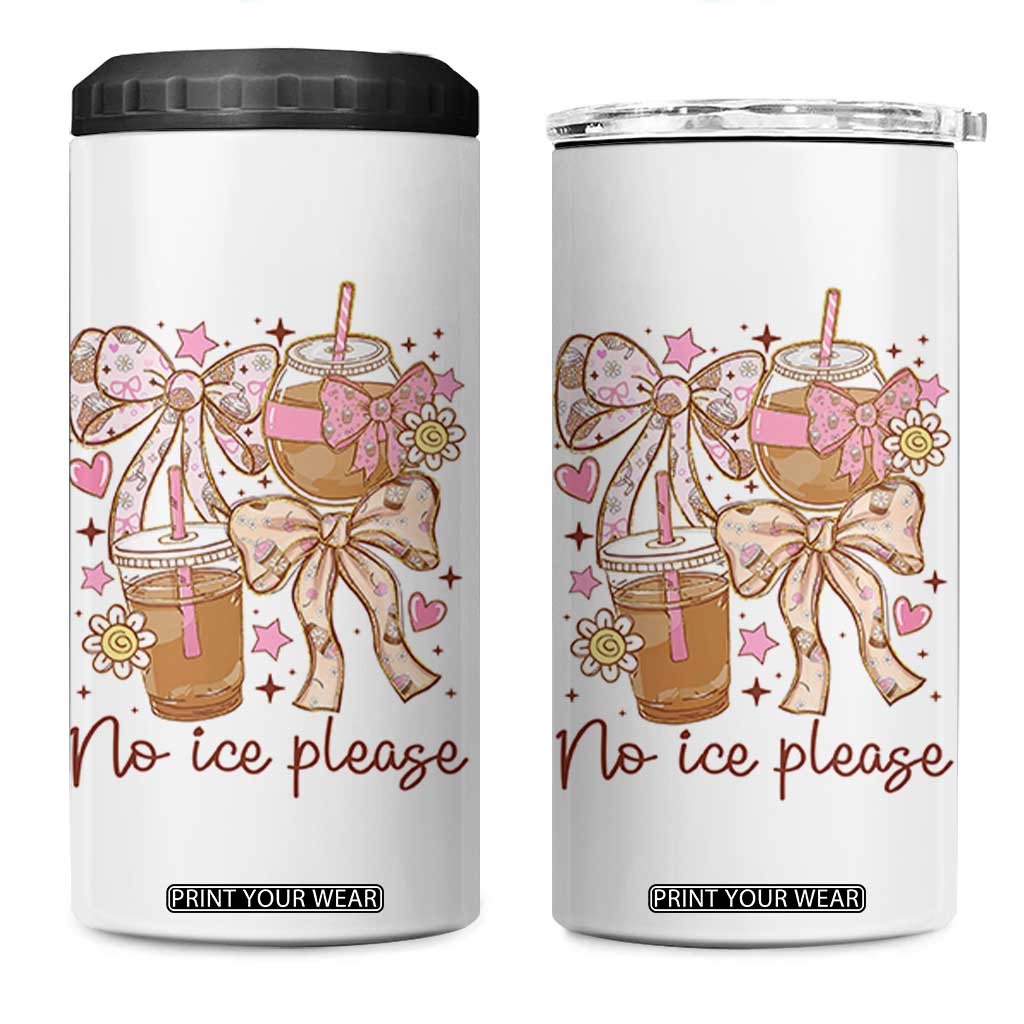 No Ice Please 4 in 1 Can Cooler Tumbler Funny Coffee Lover Pro Immigration Political TS11 One Size: 16 oz White Print Your Wear