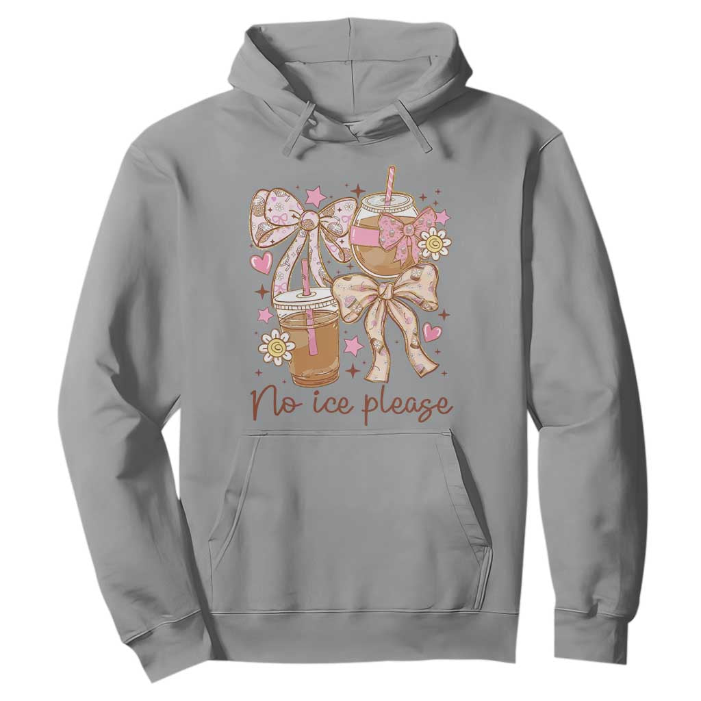 No Ice Please Hoodie Funny Coffee Lover Pro Immigration Political TS11 Sport Gray Print Your Wear