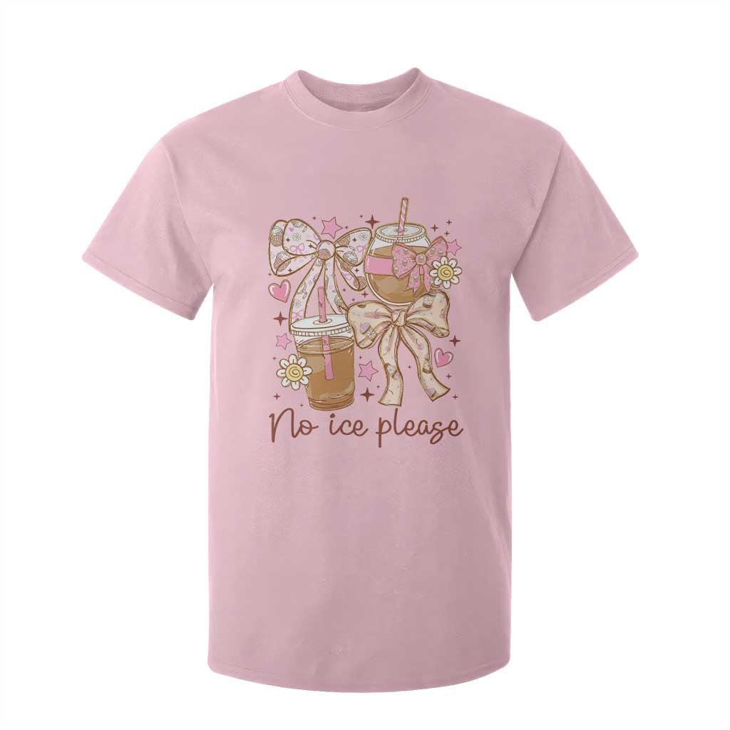 No Ice Please T Shirt For Kid Funny Coffee Lover Pro Immigration Political TS11 Light Pink Print Your Wear