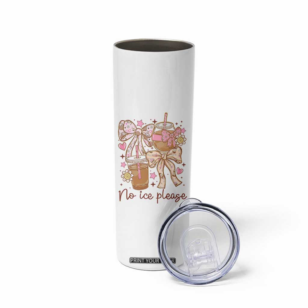 No Ice Please Skinny Tumbler Funny Coffee Lover Pro Immigration Political TS11 Print Your Wear