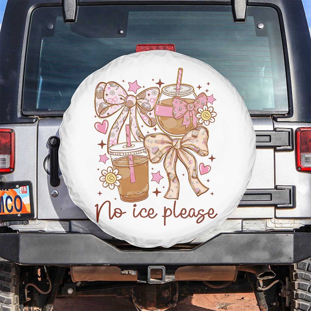 No Ice Please Spare Tire Cover Funny Coffee Lover Pro Immigration Political TS11 No hole White Print Your Wear
