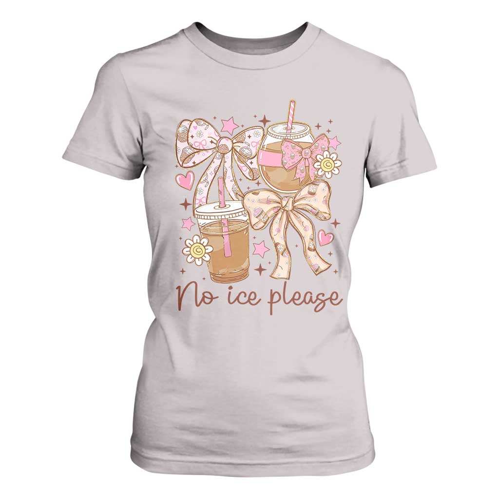 No Ice Please T Shirt For Women Funny Coffee Lover Pro Immigration Political TS11 Ice Gray Print Your Wear