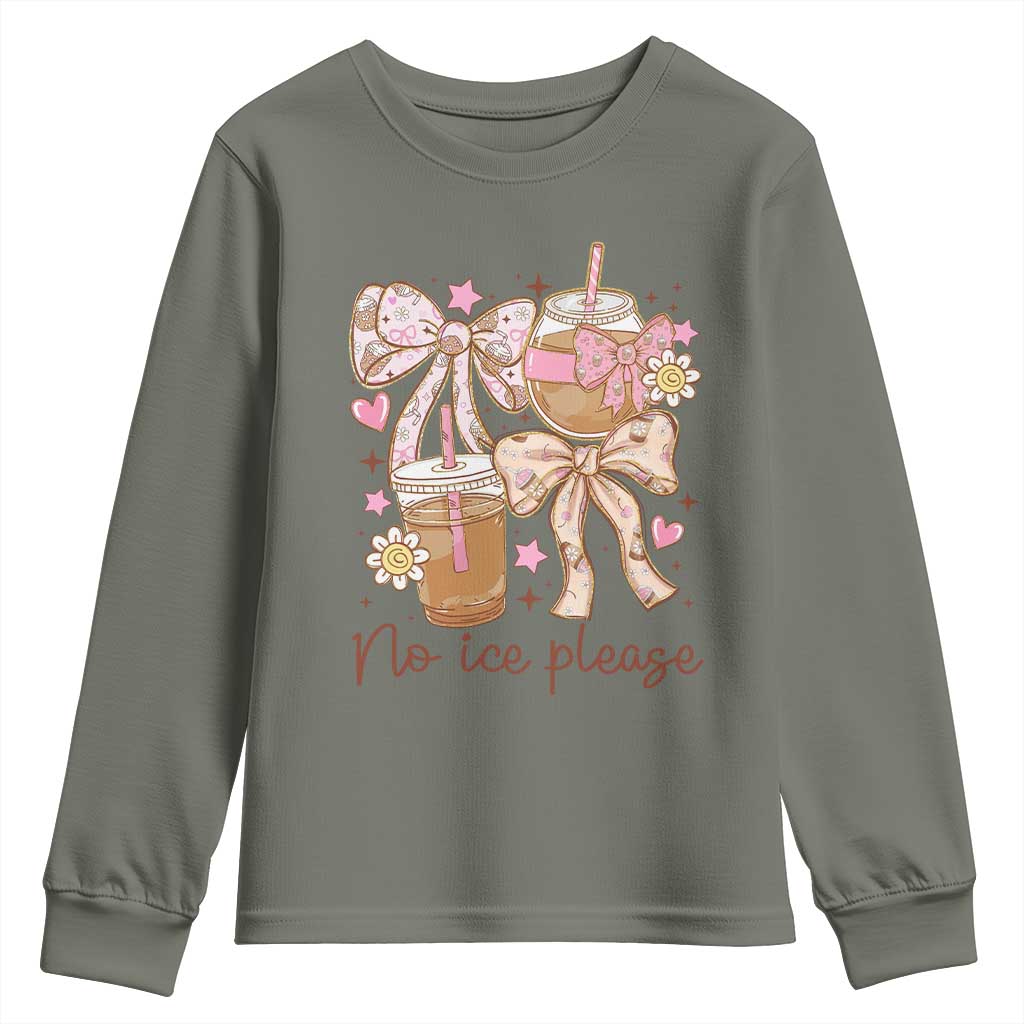 No Ice Please Youth Sweatshirt Funny Coffee Lover Pro Immigration Political TS11 Military Green Print Your Wear