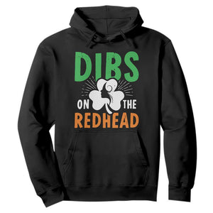 Funny Dibs On The Redhead St Patrick's Day Hoodie TS11 Black Print Your Wear