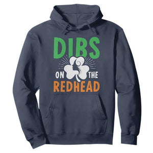 Funny Dibs On The Redhead St Patrick's Day Hoodie TS11 Navy Print Your Wear