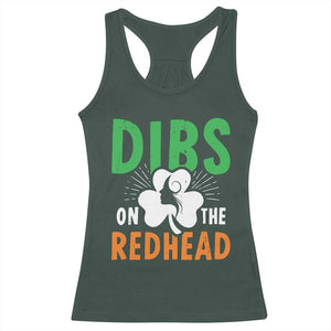Funny Dibs On The Redhead St Patrick's Day Racerback Tank Top TS11 Dark Forest Green Print Your Wear