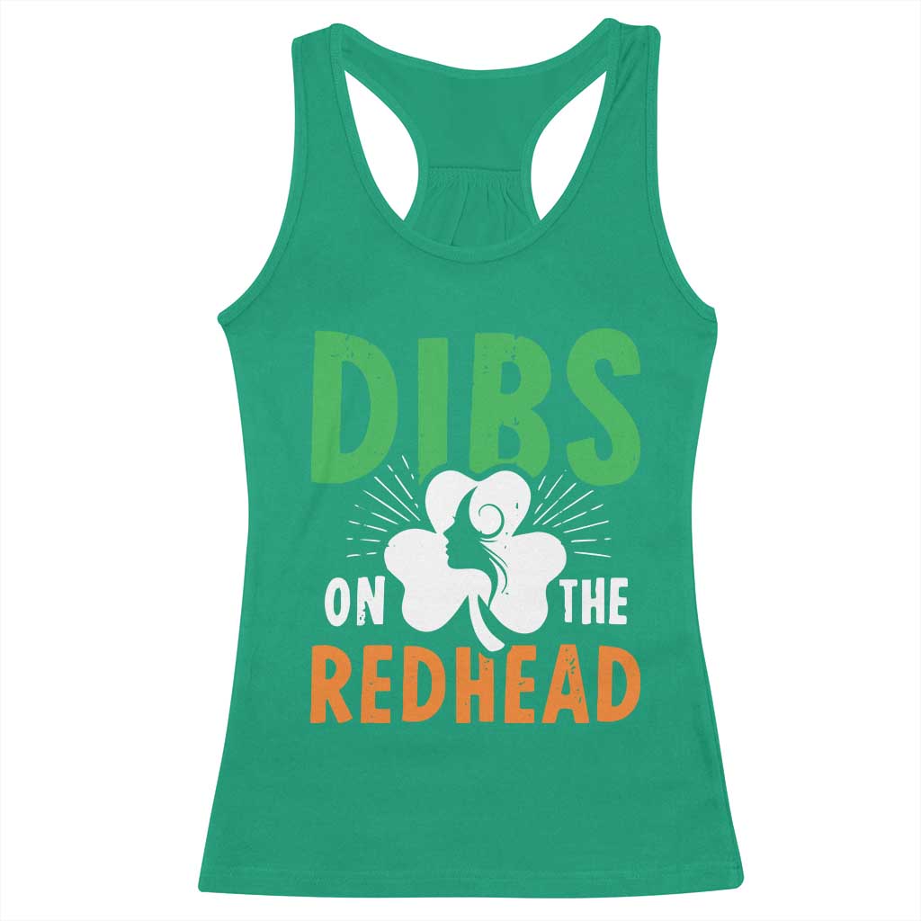 Funny Dibs On The Redhead St Patrick's Day Racerback Tank Top TS11 Irish Green Print Your Wear