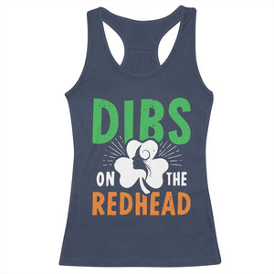 Funny Dibs On The Redhead St Patrick's Day Racerback Tank Top TS11 Navy Print Your Wear