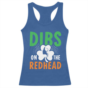 Funny Dibs On The Redhead St Patrick's Day Racerback Tank Top TS11 Royal Blue Print Your Wear
