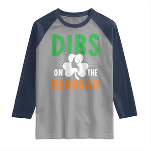Funny Dibs On The Redhead St Patrick's Day Raglan Shirt TS11 Sport Gray Navy Print Your Wear