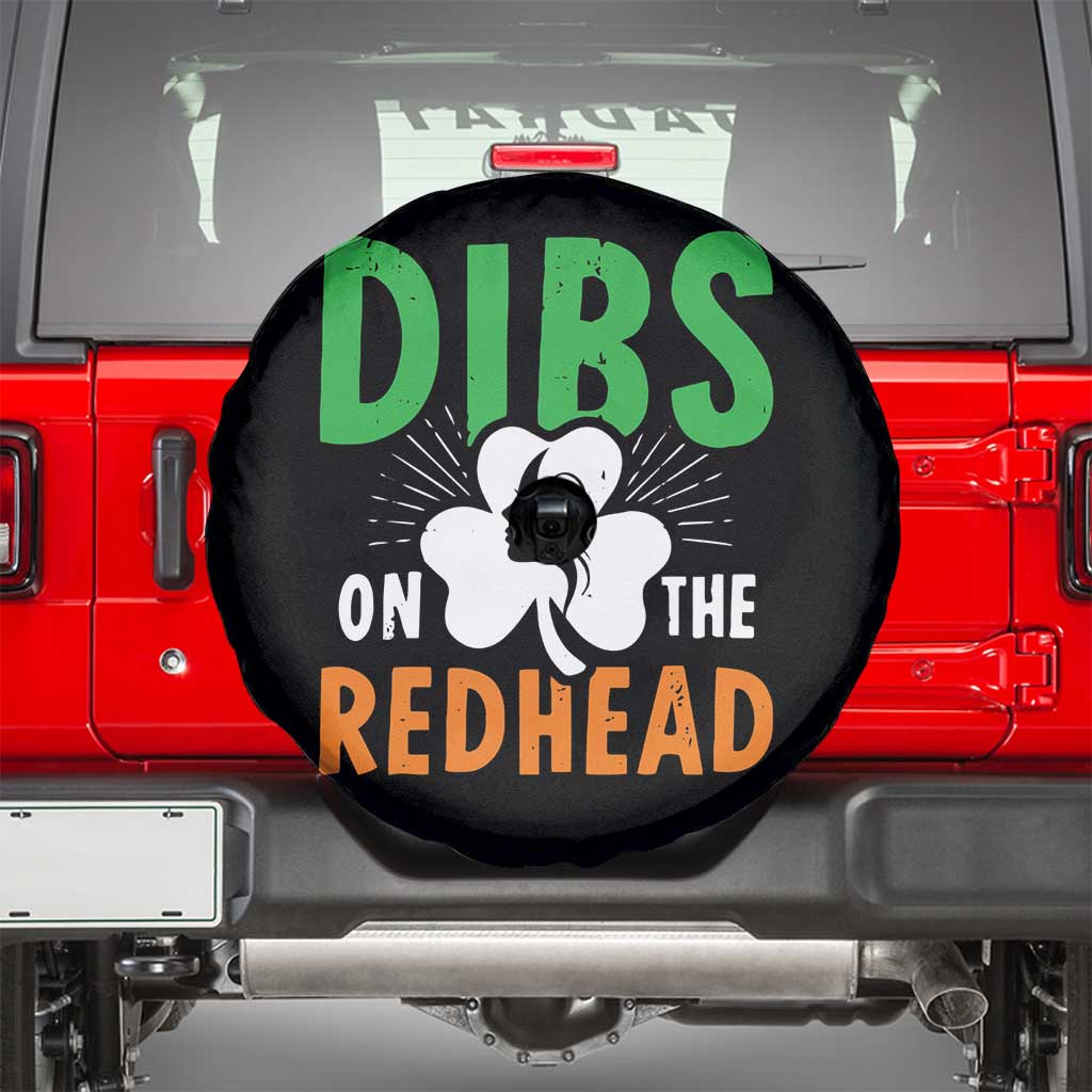 Funny Dibs On The Redhead St Patrick's Day Spare Tire Cover TS11 Black Print Your Wear