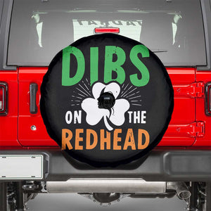 Funny Dibs On The Redhead St Patrick's Day Spare Tire Cover TS11 Black Print Your Wear