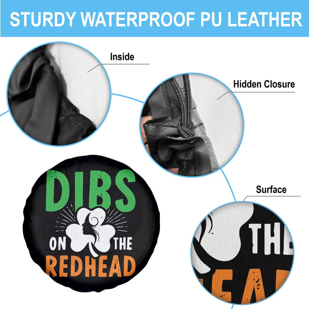 Funny Dibs On The Redhead St Patrick's Day Spare Tire Cover TS11 Print Your Wear