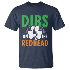 Funny Dibs On The Redhead St Patrick's Day T Shirt TS11 Navy Print Your Wear