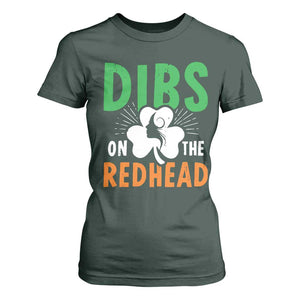 Funny Dibs On The Redhead St Patrick's Day T Shirt For Women TS11 Dark Forest Green Print Your Wear