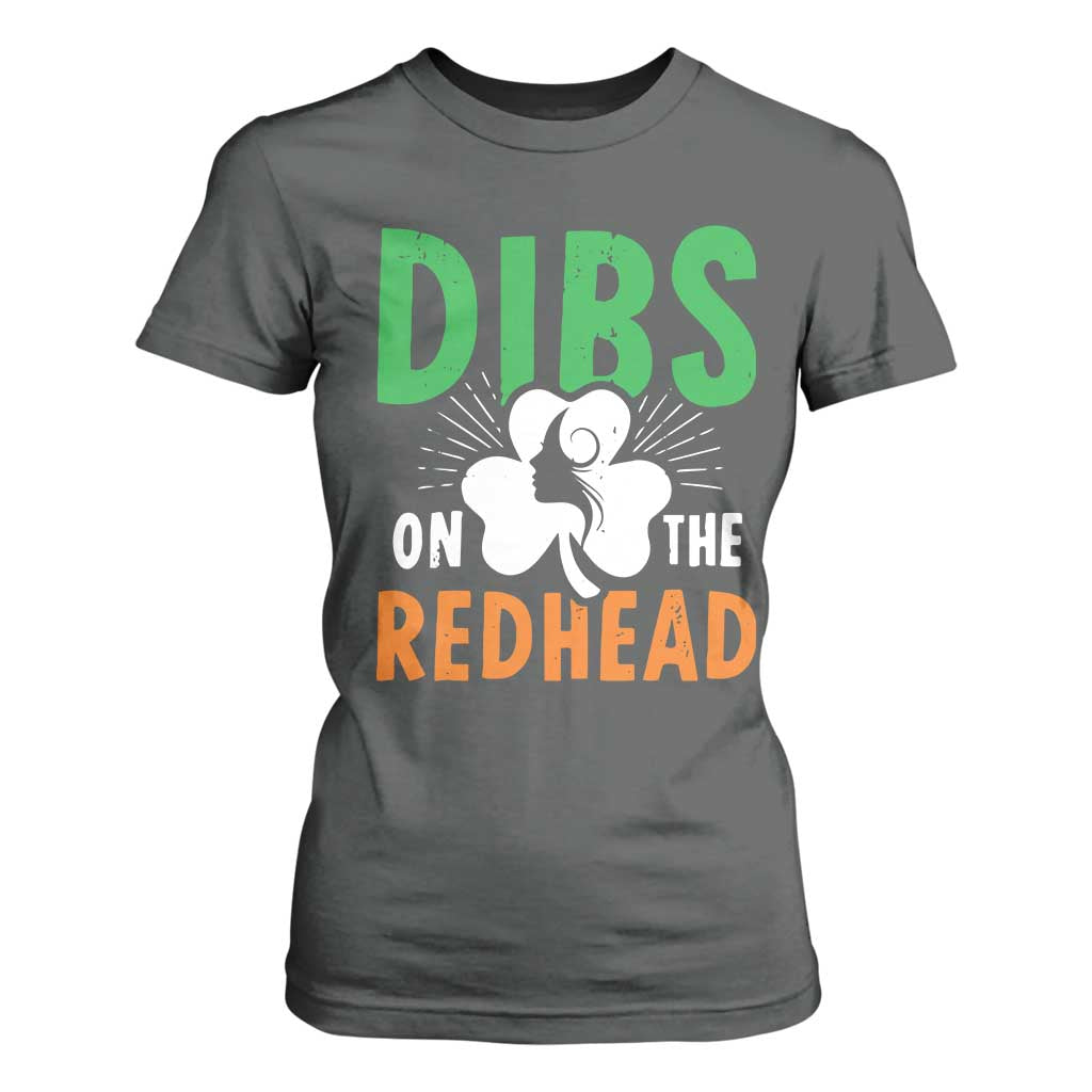 Funny Dibs On The Redhead St Patrick's Day T Shirt For Women TS11 Dark Heather Print Your Wear