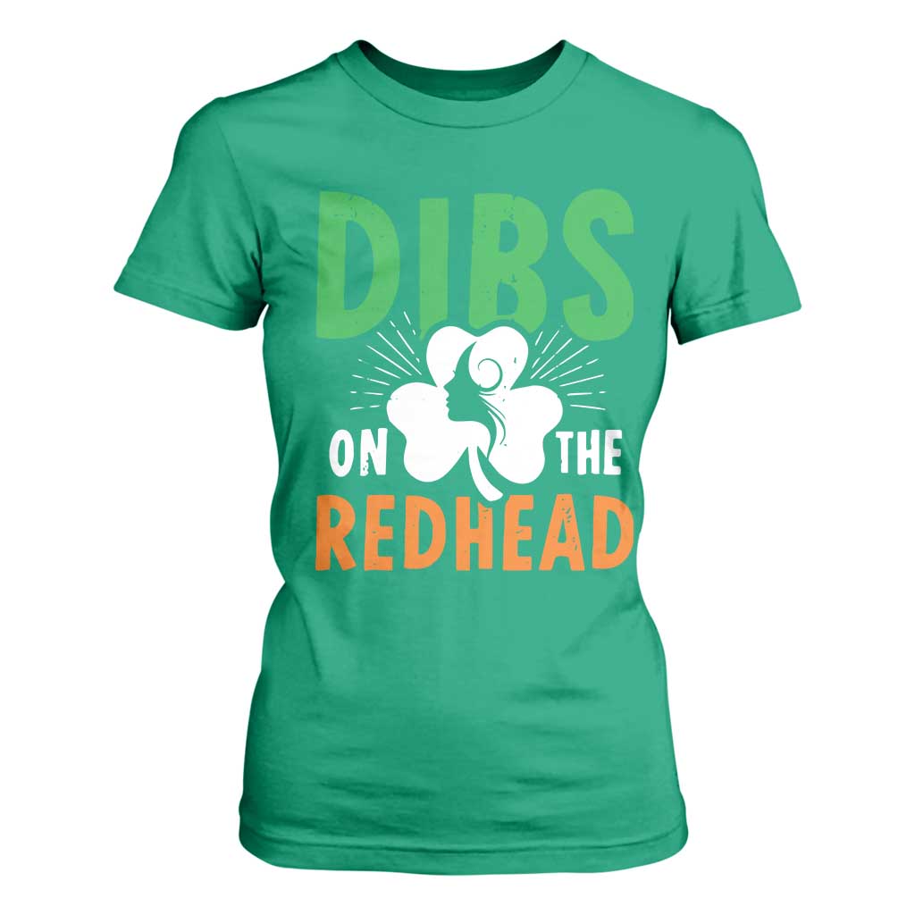 Funny Dibs On The Redhead St Patrick's Day T Shirt For Women TS11 Irish Green Print Your Wear