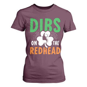 Funny Dibs On The Redhead St Patrick's Day T Shirt For Women TS11 Maroon Print Your Wear