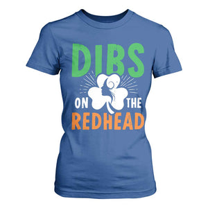 Funny Dibs On The Redhead St Patrick's Day T Shirt For Women TS11 Royal Blue Print Your Wear
