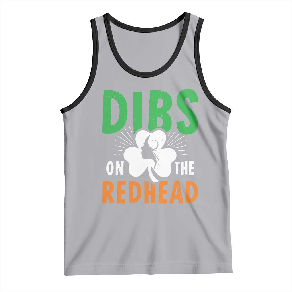 Funny Dibs On The Redhead St Patrick's Day Tank Top TS11 Athletic Heather Black Print Your Wear