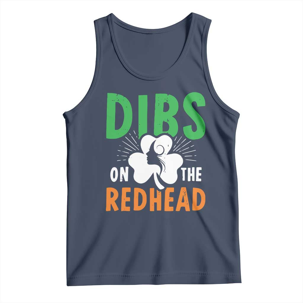 Funny Dibs On The Redhead St Patrick's Day Tank Top TS11 Navy Print Your Wear