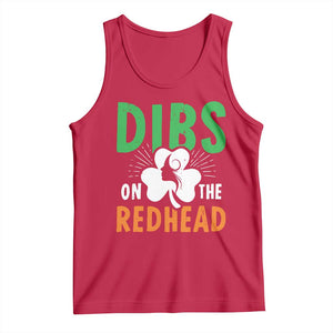 Funny Dibs On The Redhead St Patrick's Day Tank Top TS11 Red Print Your Wear