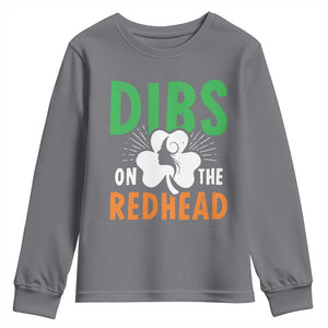 Funny Dibs On The Redhead St Patrick's Day Youth Sweatshirt TS11 Charcoal Print Your Wear