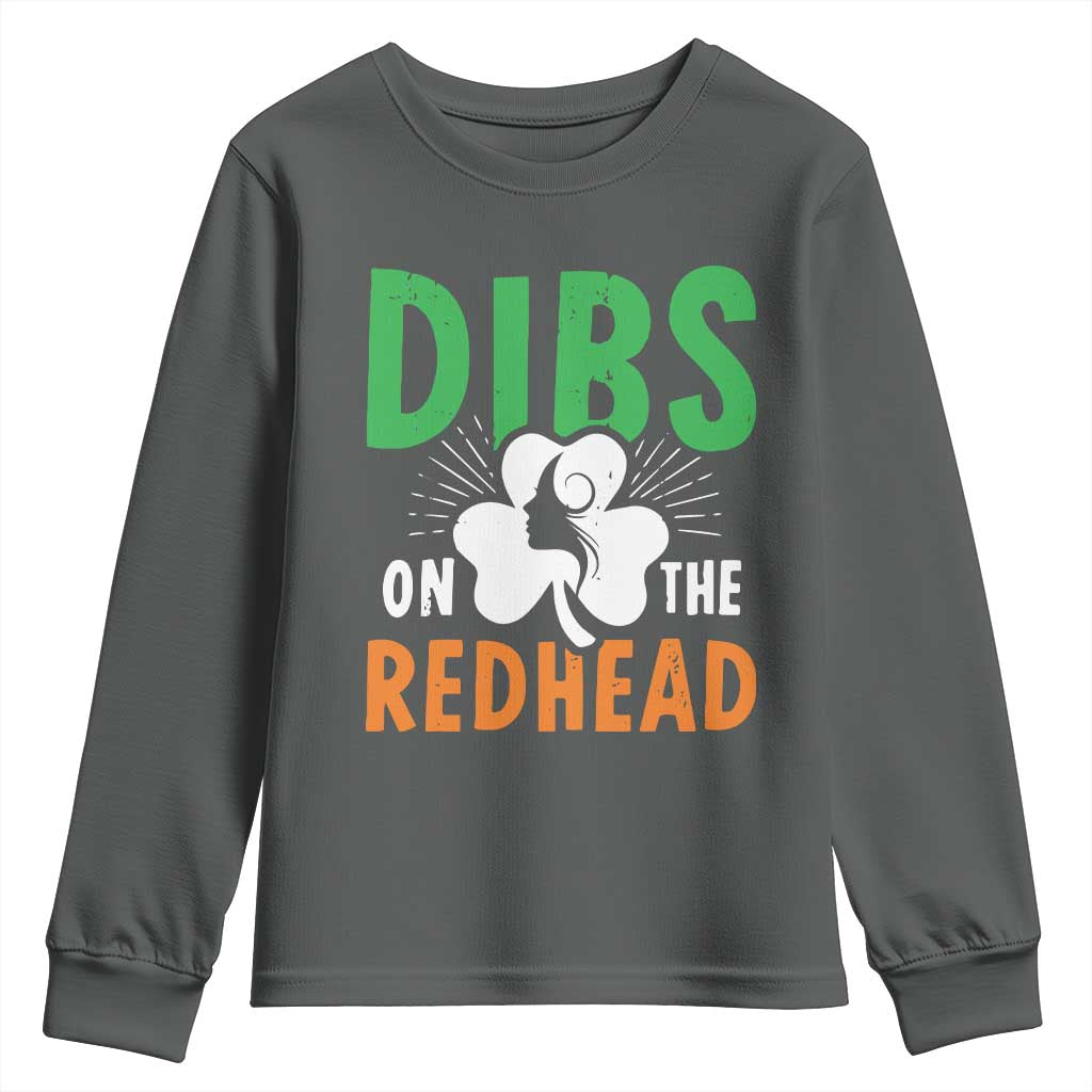 Funny Dibs On The Redhead St Patrick's Day Youth Sweatshirt TS11 Dark Heather Print Your Wear