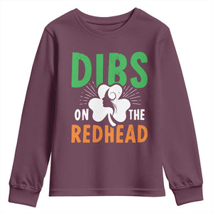 Funny Dibs On The Redhead St Patrick's Day Youth Sweatshirt TS11 Maroon Print Your Wear
