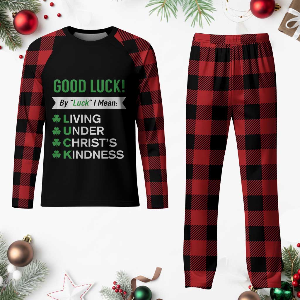 Funny Christian St Patrick's Day Plaid Pajama Set Good Luck Mean Living Under Christ's Kindness TS11 Buffalo Plaid Print Your Wear