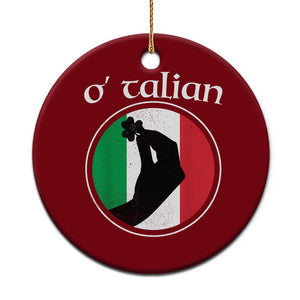 Funny O'Talian Ceramic Ornament St Patrick's Day Italian Pinched Fingers Shamrock TS11 1pc Red Print Your Wear