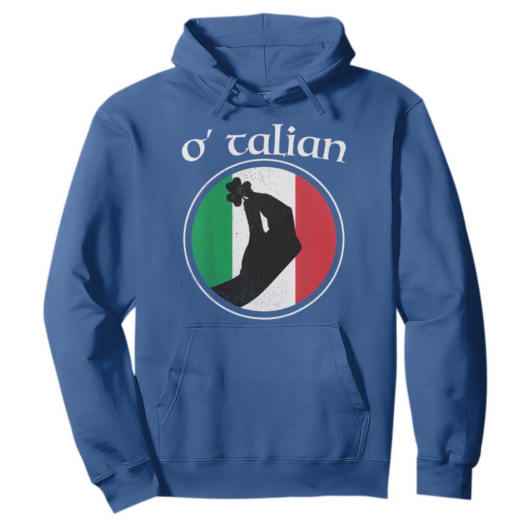 Funny O'Talian Hoodie St Patrick's Day Italian Pinched Fingers Shamrock TS11 Royal Blue Print Your Wear