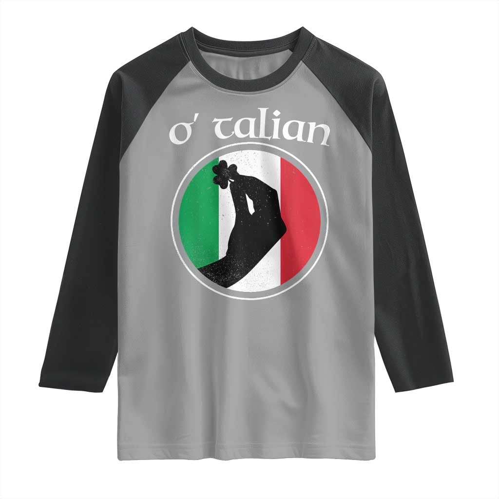 Funny O'Talian Raglan Shirt St Patrick's Day Italian Pinched Fingers Shamrock TS11 Sport Gray Black Print Your Wear