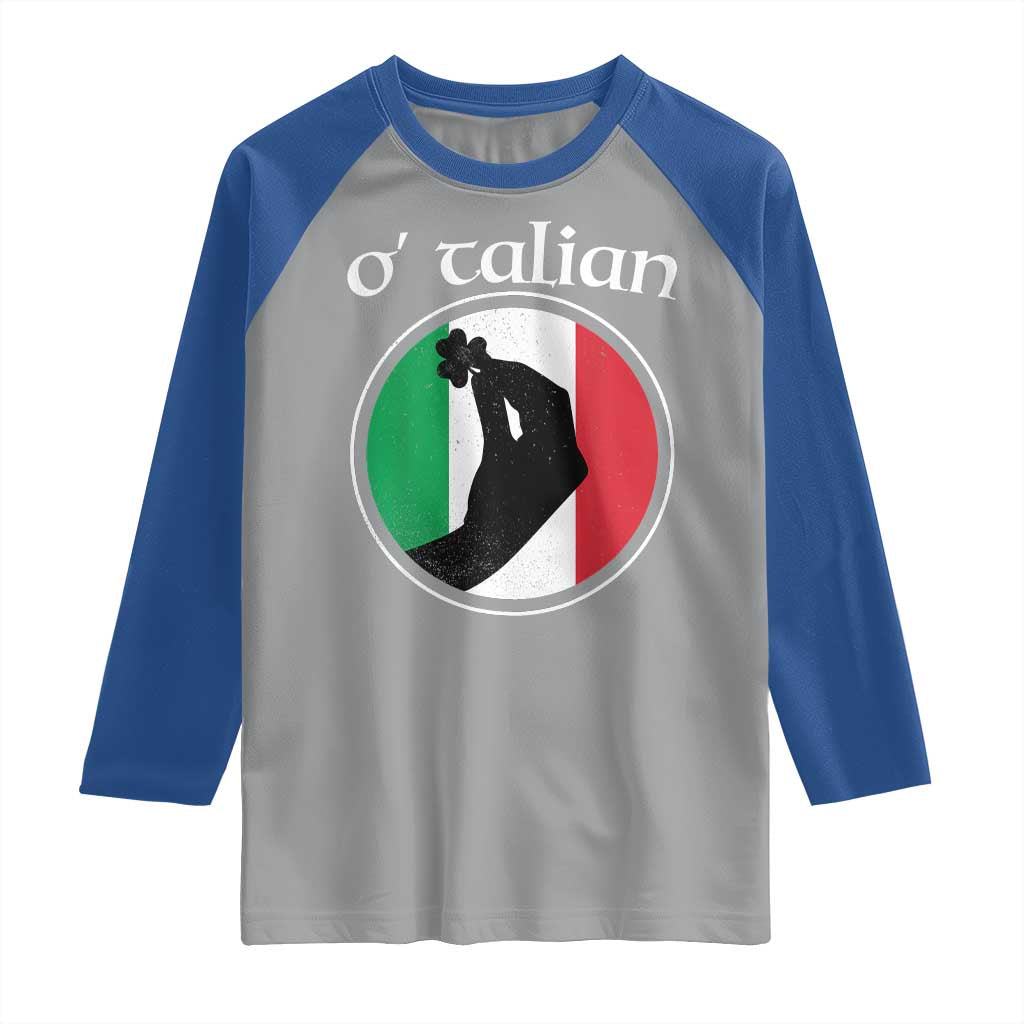 Funny O'Talian Raglan Shirt St Patrick's Day Italian Pinched Fingers Shamrock TS11 Sport Gray Royal Print Your Wear