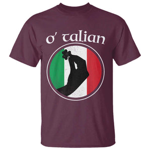 Funny O'Talian T Shirt St Patrick's Day Italian Pinched Fingers Shamrock TS11 Maroon Print Your Wear