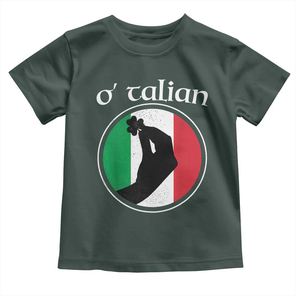 Funny O'Talian Toddler T Shirt St Patrick's Day Italian Pinched Fingers Shamrock TS11 Dark Forest Green Print Your Wear