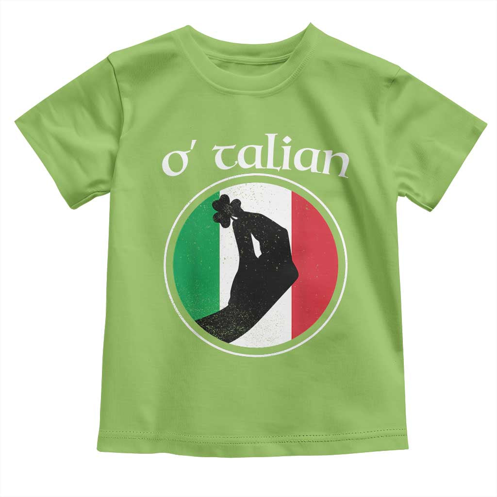Funny O'Talian Toddler T Shirt St Patrick's Day Italian Pinched Fingers Shamrock TS11 Lime Print Your Wear