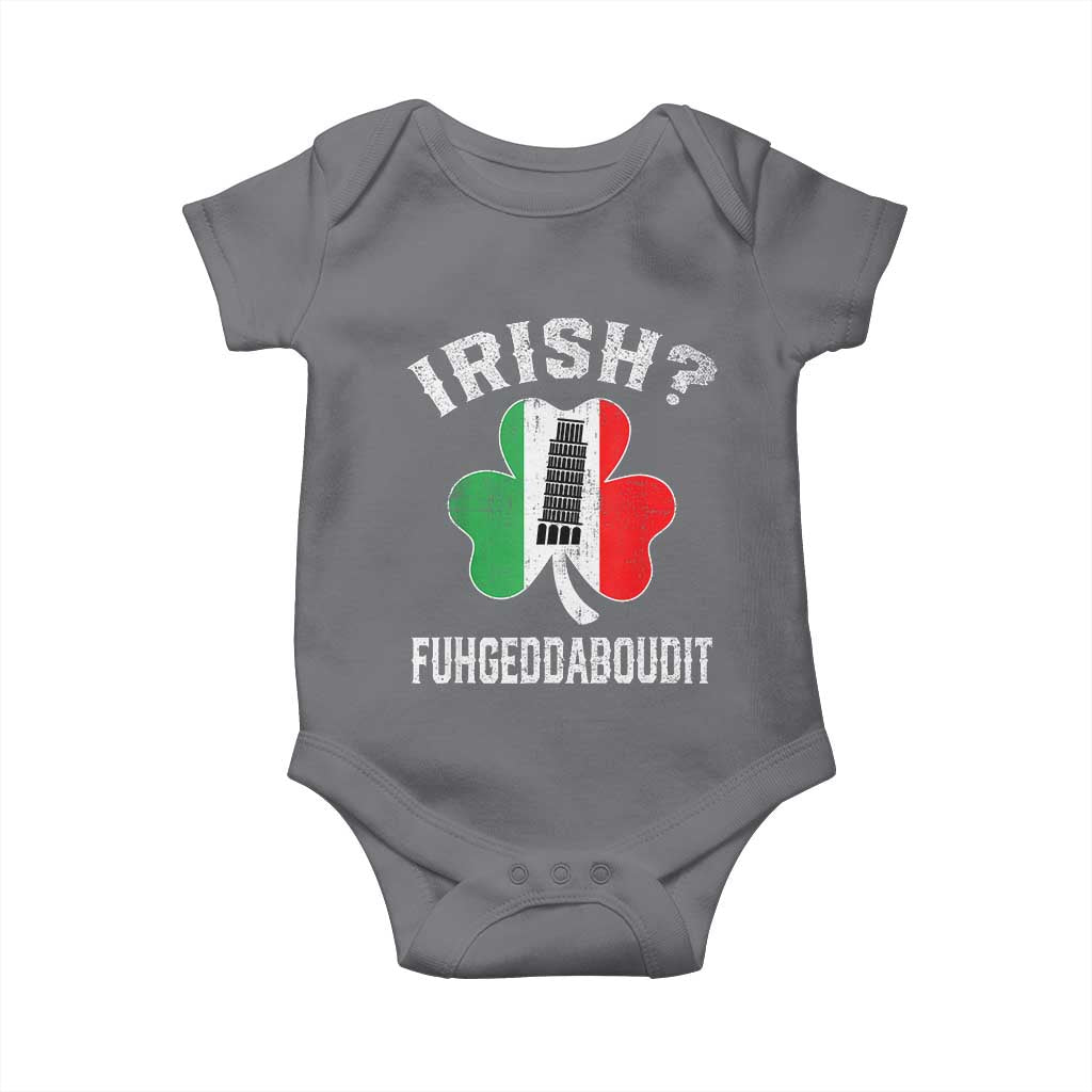 Funny St Patrick's Day Italian Baby Onesie Irish Fuhgeddaboudit Pisa Tower Shamrock TS11 Charcoal Print Your Wear