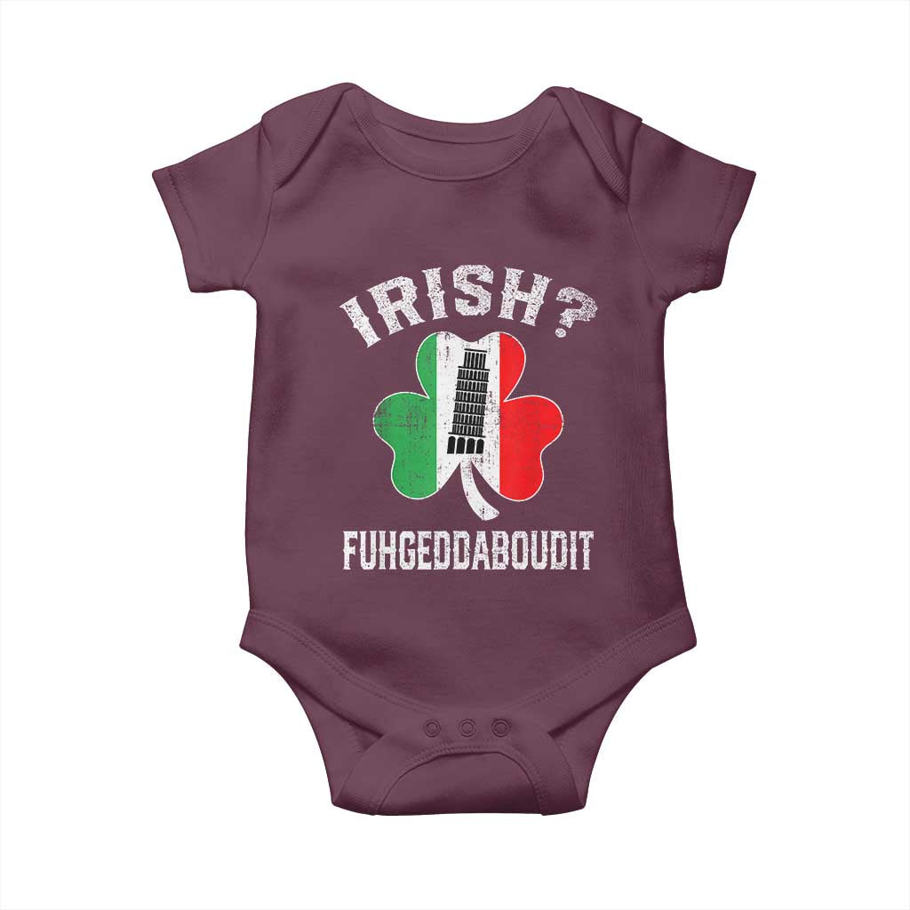 Funny St Patrick's Day Italian Baby Onesie Irish Fuhgeddaboudit Pisa Tower Shamrock TS11 Maroon Print Your Wear