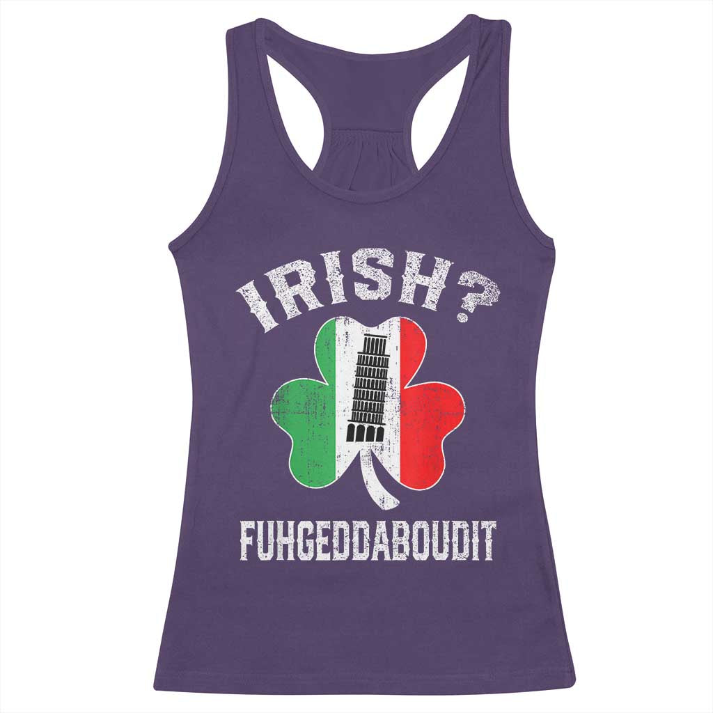 Funny St Patrick's Day Italian Racerback Tank Top Irish Fuhgeddaboudit Pisa Tower Shamrock TS11 Purple Print Your Wear