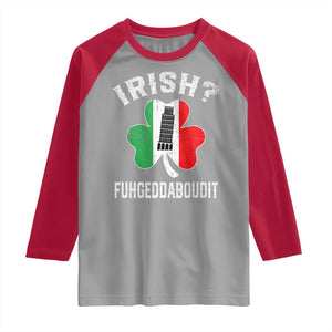 Funny St Patrick's Day Italian Raglan Shirt Irish Fuhgeddaboudit Pisa Tower Shamrock TS11 Sport Gray Red Print Your Wear