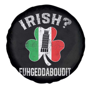 Funny St Patrick's Day Italian Spare Tire Cover Irish Fuhgeddaboudit Pisa Tower Shamrock TS11 Print Your Wear