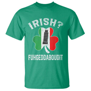 Funny St Patrick's Day Italian T Shirt Irish Fuhgeddaboudit Pisa Tower Shamrock TS11 Irish Green Print Your Wear