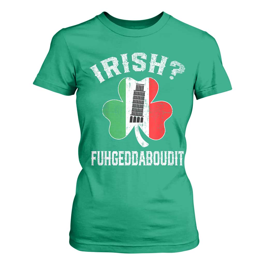 Funny St Patrick's Day Italian T Shirt For Women Irish Fuhgeddaboudit Pisa Tower Shamrock TS11 Irish Green Print Your Wear